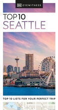 Abbildung von: DK Top 10 Seattle - DK Eyewitness Travel