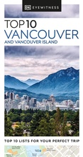Abbildung von: DK Top 10 Vancouver and Vancouver Island - DK Eyewitness Travel