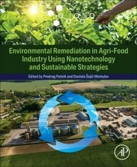 Abbildung von: Environmental Remediation in Agri-Food Industry Using Nanotechnology and Sustainable Strategies - Academic Press
