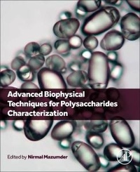 Enlarge image Cover: Advanced Biophysical Techniques for Polysaccharides Characterization - Academic Press