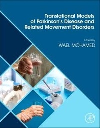 Abbildung von: Translational Models of Parkinson's Disease and related Movement Disorders - Academic Press