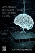 Cover: Applications of Deep Machine Learning in Future Energy Systems - Elsevier