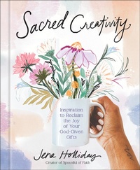 Enlarge image Cover: Sacred Creativity - Waterbrook Press (A Division of Random House Inc)