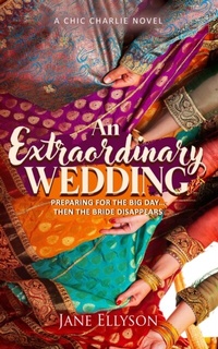 Abbildung von: An Extraordinary Wedding (Chic Charlie, #1) - Jane Ellyson