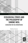 Cover: Ecological Ethics and the Philosophy of Simone Weil - Routledge