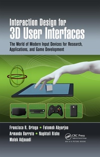 Enlarge image Cover: Interaction Design for 3D User Interfaces - CRC Press