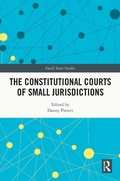 Cover: The Constitutional Courts of Small Jurisdictions - Routledge