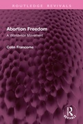 Cover: Abortion Freedom - Routledge