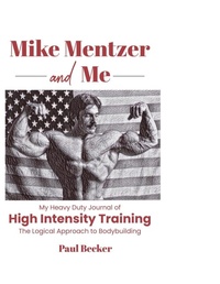 Enlarge image Cover: Mike Mentzer and Me - IngramSpark