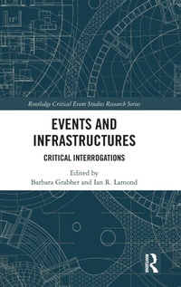 Enlarge image Cover: Events and Infrastructures - Routledge
