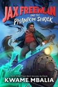 Cover: Jax Freeman and the Phantom Shriek - Hyperion