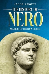 Abbildung von: The History of Nero - Cedar Lake Classics