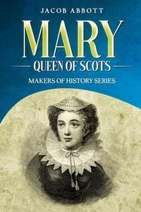 Abbildung von: Mary, Queen of Scots - Cedar Lake Classics