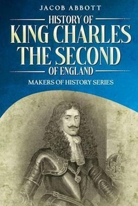 Abbildung von: History of King Charles the Second of England - Cedar Lake Classics