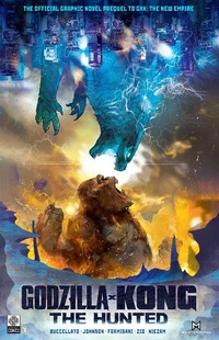 Abbildung von: Godzilla x Kong: The Hunted - Legendary Comics