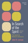 Cover: In Search of the Spirit: Selected Works, Volume One - Wipf and Stock Publishers