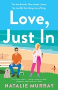 Cover: Love, Just In - Allen & Unwin