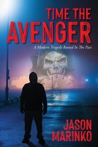 Abbildung von: Time The Avenger - Palmetto Publishing