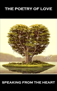 Abbildung von: The Poetry of Love. Speaking from the Heart - Portable Poetry