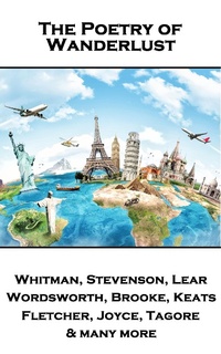 Abbildung von: The Poetry of Wanderlust - Portable Poetry