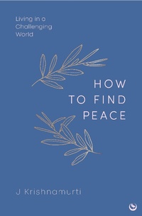 Enlarge image Cover: HOW TO FIND PEACE - Watkins Publishing