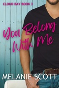 Cover: You Belong With Me (Cloud Bay, #3) - emscott enterprises