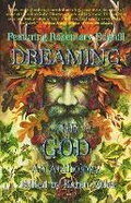 Cover: Dreaming The God - Dark Dragon Publishing