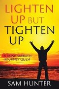 Cover: Lighten Up but Tighten Up - High Bridge Books
