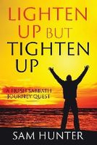 Enlarge image Cover: Lighten Up but Tighten Up - High Bridge Books