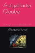 Cover: Aufgekl&auml;rter Glaube - Projektverlag Kastorf