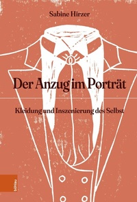 Abbildung von: Der Anzug im Porträt - Böhlau