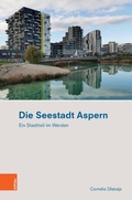 Cover: Die Seestadt Aspern - B&ouml;hlau
