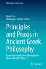 Cover: Principles and Praxis in Ancient Greek Philosophy - Springer