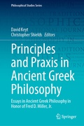Cover: Principles and Praxis in Ancient Greek Philosophy - Springer