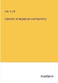 Cover: Elements of Magnetism and Electricity - Anatiposi Verlag