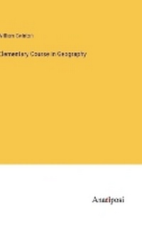 Enlarge image Cover: Elementary Course in Geography - Anatiposi Verlag
