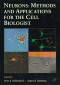 Cover: Neurons: Methods and Applications for the Cell Biologist: Volume 71 - Academic Press