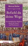 Cover: Befiehl du deine Wege - Verlag Herder