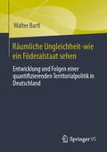 Cover: R&auml;umliche Ungleichheit-wie ein F&ouml;deralstaat sehen - Springer VS
