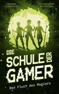 Cover: Die Schule der Gamer - Books on Demand