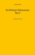 Cover: Im Kleinen Schwarzen Teil 7 - Books on Demand