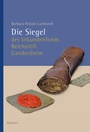 Cover: Die Siegel des Urkundenfonds Reichsstift Gandersheim - Wallstein