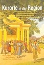Cover: Kurorte in der Region - Wallstein