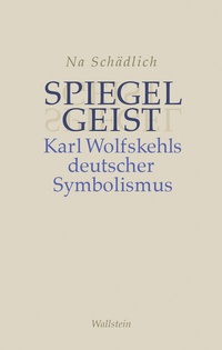 Abbildung von: Spiegelgeist - Wallstein