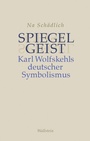 Cover: Spiegelgeist - Wallstein