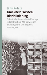 Abbildung von: Krankheit, Wissen, Disziplinierung - Wallstein