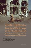 Cover: Zivile Opfer des Zweiten Weltkriegs in der Sowjetunion - Wallstein
