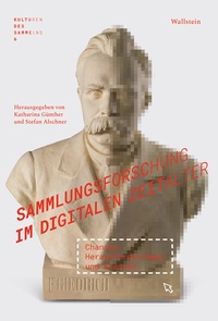 Abbildung von: Sammlungsforschung im digitalen Zeitalter - Wallstein