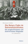 Cover: Die Rotary Clubs im Nationalsozialismus - Wallstein