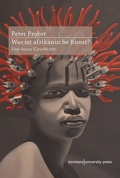 Bild: Was ist afrikanische Kunst? - Konstanz University Press